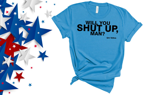 Will You Shut Up Man?, Kamala Harris Shirt