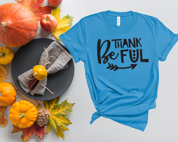 Be Thankful, Fall Shirts Women,  Fall Graphic Tee, Cute Fall Shirts, Thanksgiving Shirt
