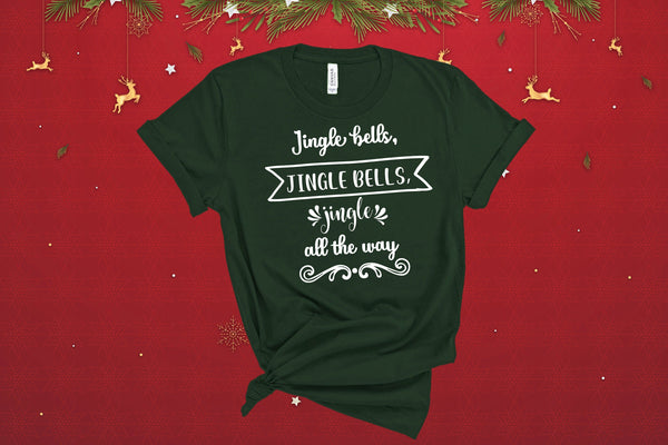 Jingle Bells All the Way, Funny Holiday Shirt, Cute Holiday Shirt, Funny Shirt, Cute Christmas, Christmas, Reindeer Shirt, Elf Shirt