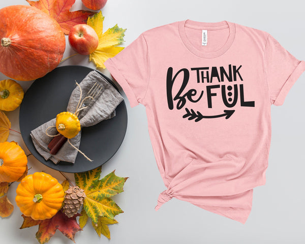 Be Thankful, Fall Shirts Women,  Fall Graphic Tee, Cute Fall Shirts, Thanksgiving Shirt