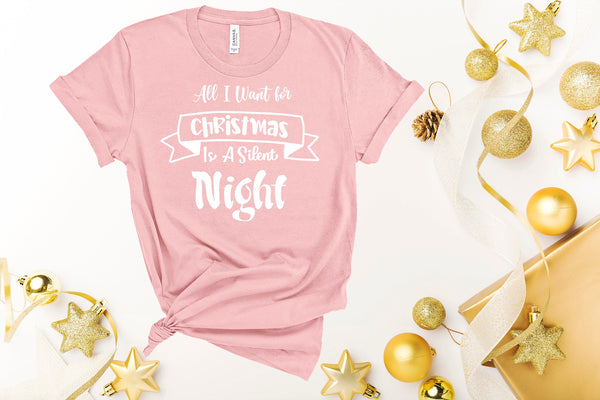 All I want For Christmas is a Silent Night Shirt, Christmas Sweater, Kids Christmas Shirt, Santa Clause Shirt, Christmas Clothes