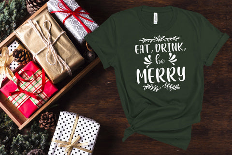 Eat Drink Be Mercy, Christmas T-Shirt, Woman Shirt, Merry Christmas Tee, Christmas Cricut, Family Christmas, Christmas Holiday, Custom Shirt