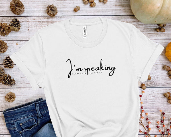 Hand Writing Shirt, I am Speaking Shirt,Kamala Harris Shirt, Mr Vice President Shirt, Harris Tee , Strong Woman Shirt