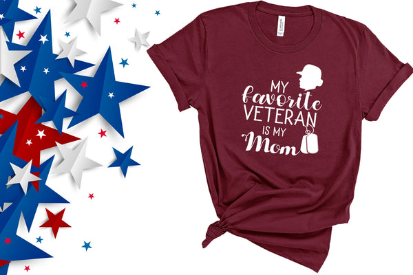 Veteran Mother, My Favorite Veteran is my Mom, Marine Sister, Veteran's Day Shirt, Military Shirt, Boot Camp Graduation, Army, Navy