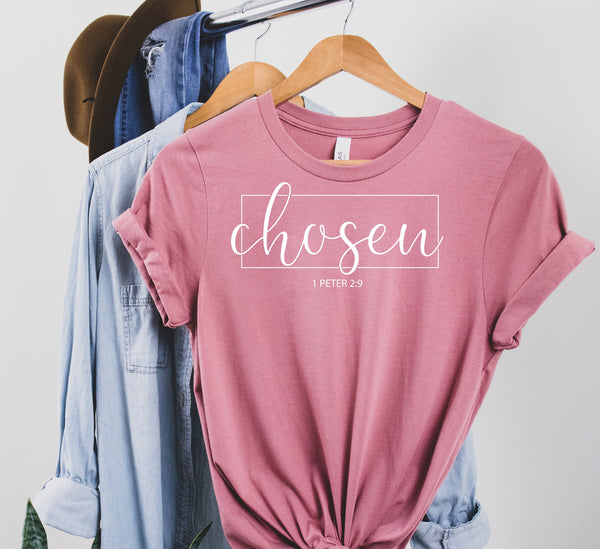 Chosen 1 Peter 2:9, Chosen Shirt, Christian Shirts, Christian Shirts For Women, You Are Chosen Gift