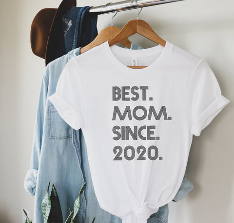 Best Mom Since 2020, Mom Shirt, Mom Birthday Shirt, Gift for Wife, Mother's Day Shirt, Vintage Mom Shirt, Funny Birthday Gift,Best Mom Shirt