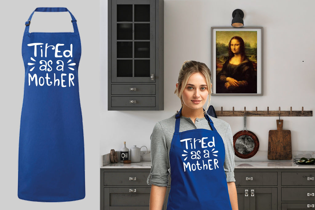 Tired as a Mother Apron, Bakery Apron, Mother's Day Apron, best gift A –  Erkfashion