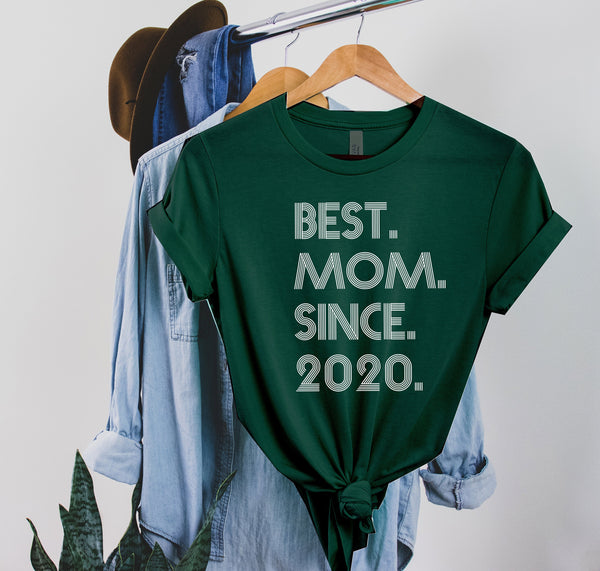 Best Mom Since 2020, Mom Shirt, Mom Birthday Shirt, Gift for Wife, Mother's Day Shirt, Vintage Mom Shirt, Funny Birthday Gift,Best Mom Shirt