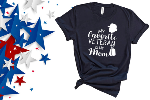 Veteran Mom Shirt, Veteran T-shirt, Mother Shirt, Best Gift for Veterans, Veteran Mom Gifts, March 8, International Women's Day, Mothers Day