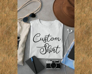 Personalized Shirt, Add Your Own Text, Custom Logo Shirts, Customized T-Shirts, Custom  Design Shirt, Custom Text on Shirt