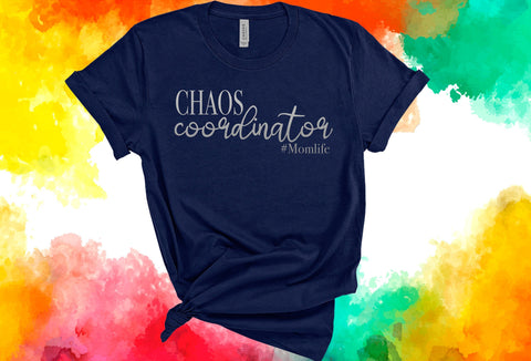 Chaos Coordinator Mom Shirt, #momlife Shirt, Mothers Day Gift, Cute Womens Tshirt, Trendy Womens Tops, mom gift, Thank you mom Tee