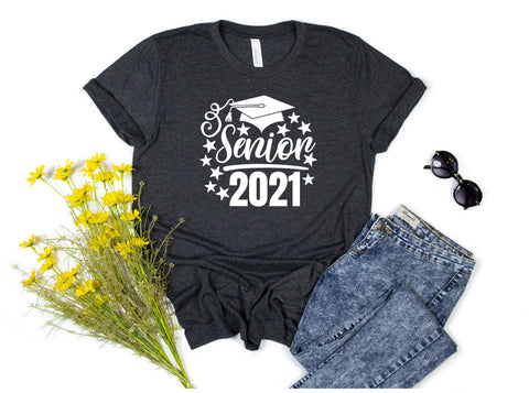 Class of 2021 Shirt, Graduate 2021 Shirt , Gift For Her, Senior 2021 Shirt, Graduation Gift, Custom Graduation Shirt