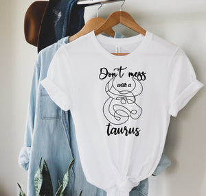 Don't mess with a Taurus Shirt, Personalized zodiac sign shirt, Team Taurus Shirt, Taurus Birth Sign, Zodiac Sign, Father's Day Gift