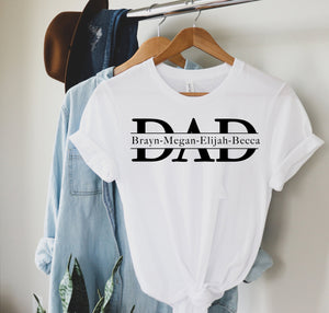 Custom Dad Children Names Shirt, Custom Name Tshirt, Custom Design Dad Tshirt, Children Name Tshirt, Father's Day Gift, Best Gift for Father