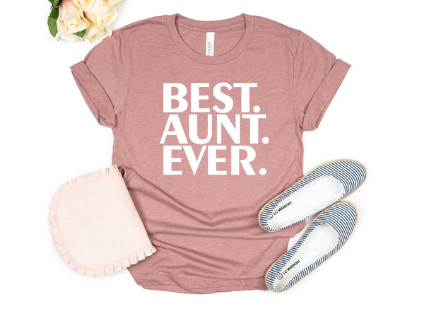 Best Aunt Ever, Aunt Gift, Aunt Shirt, Gift for Aunt, World's Best Aunt, Favorite Aunt