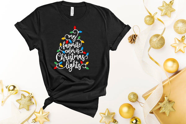 Christmas Shirt, My favorite Color is Christmas Lights, Christmas Shirt, Christmas T-shirt, Christmas Lights Shirt, Cute Christmas Shirt